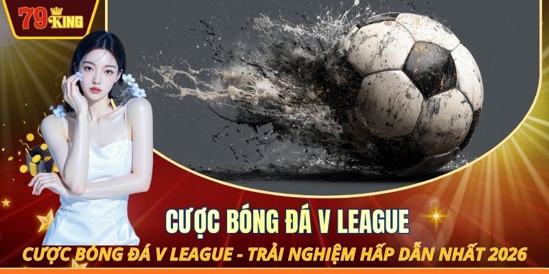 Cược bóng đá V League