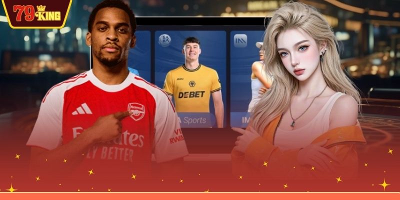 Điểm nổi bật sảnh thể thao 79KING hấp dẫn