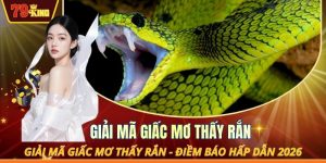 Giải mã giấc mơ thấy rắn
